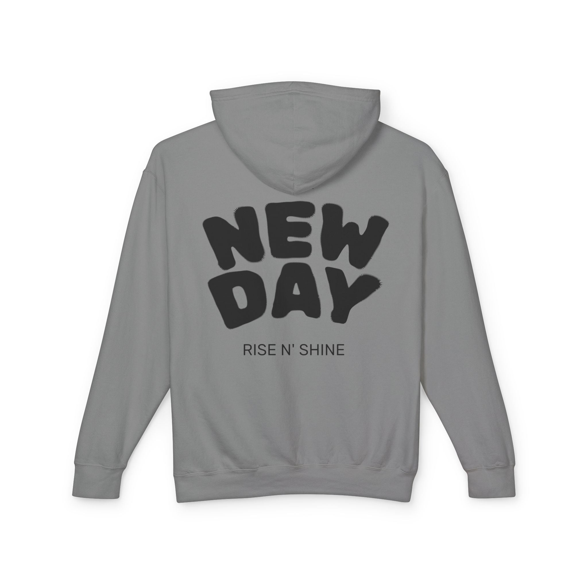 Lightweight Hooded Sweatshirt - Rise and Shine and Smile More Quote