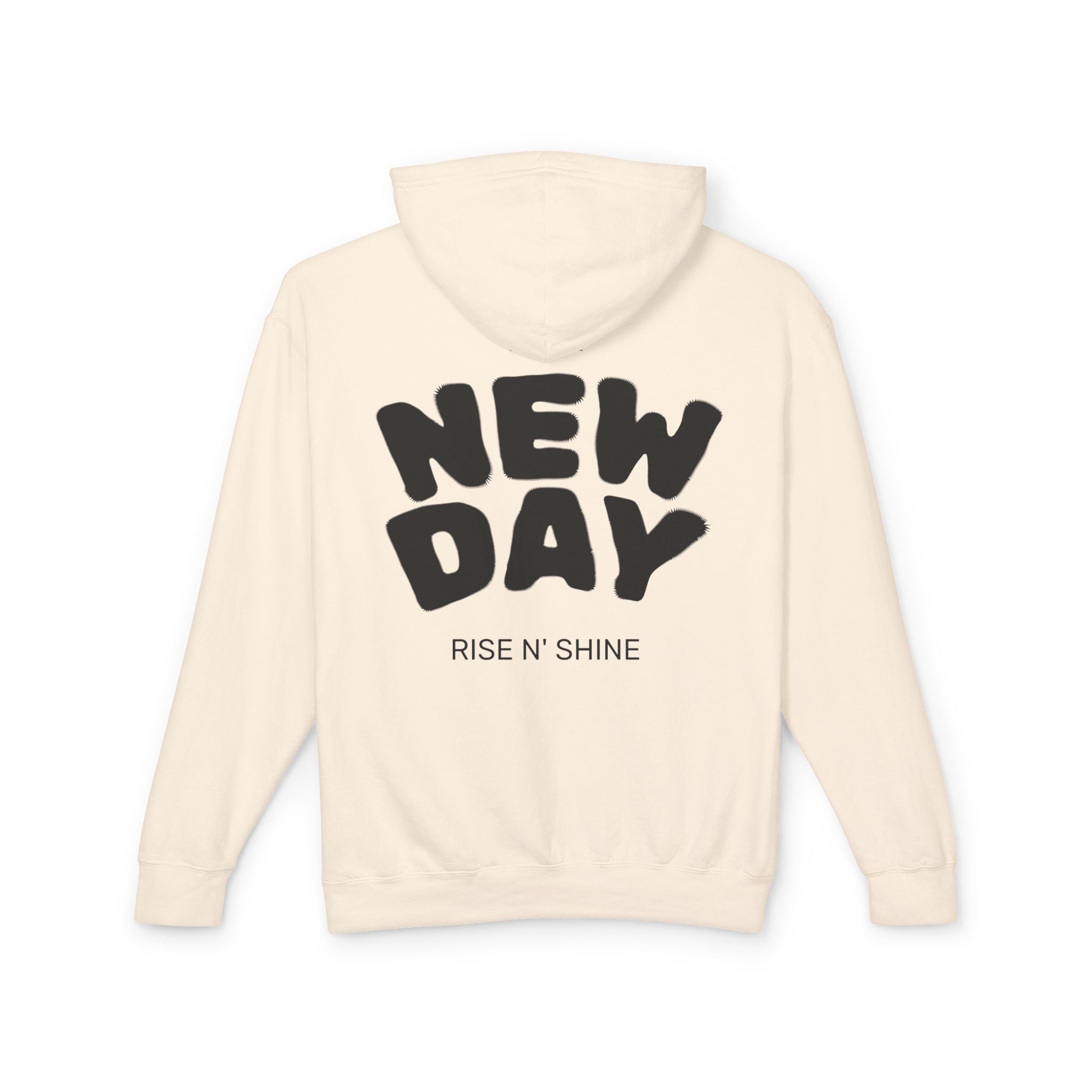 Lightweight Hooded Sweatshirt - Rise and Shine and Smile More Quote