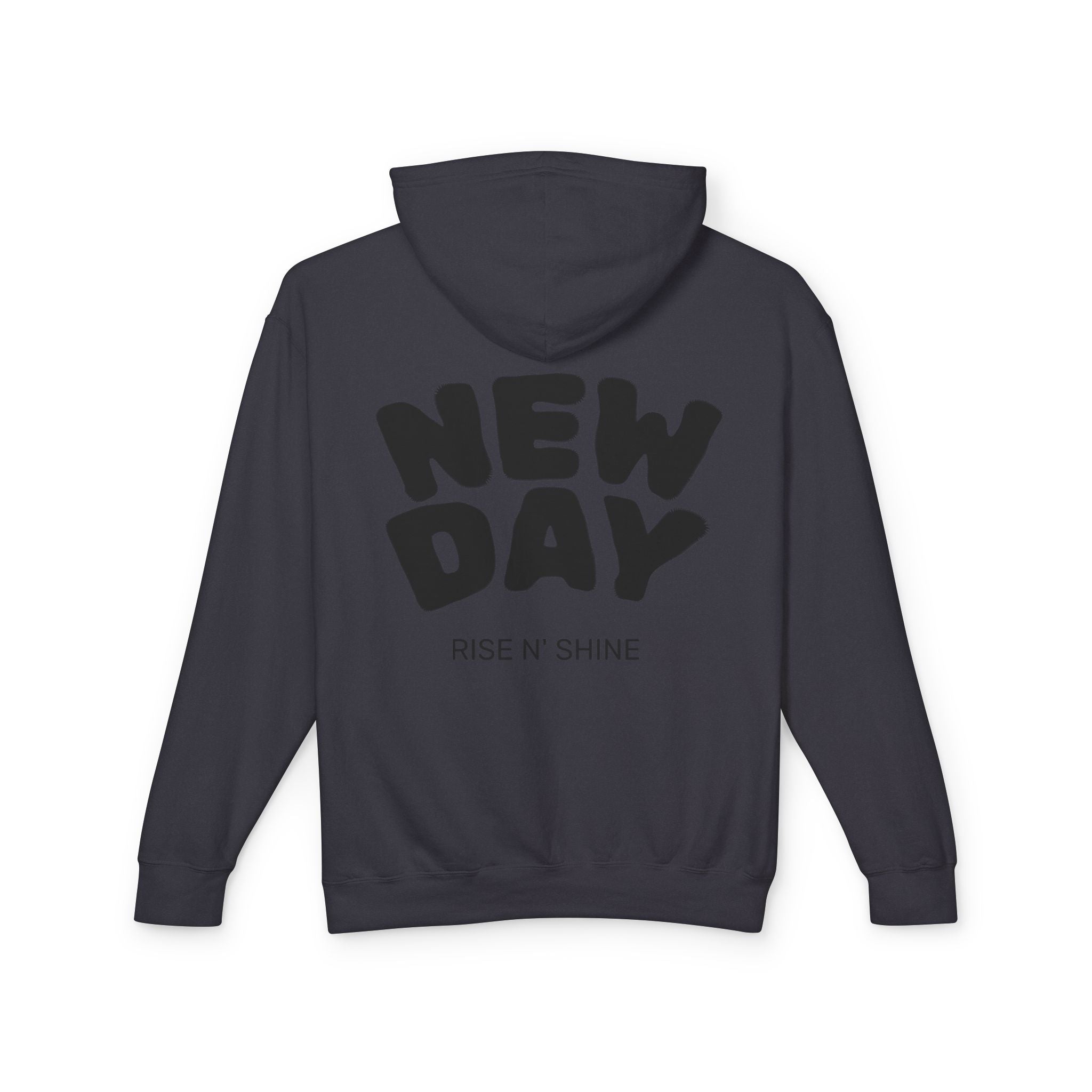 Lightweight Hooded Sweatshirt - Rise and Shine and Smile More Quote